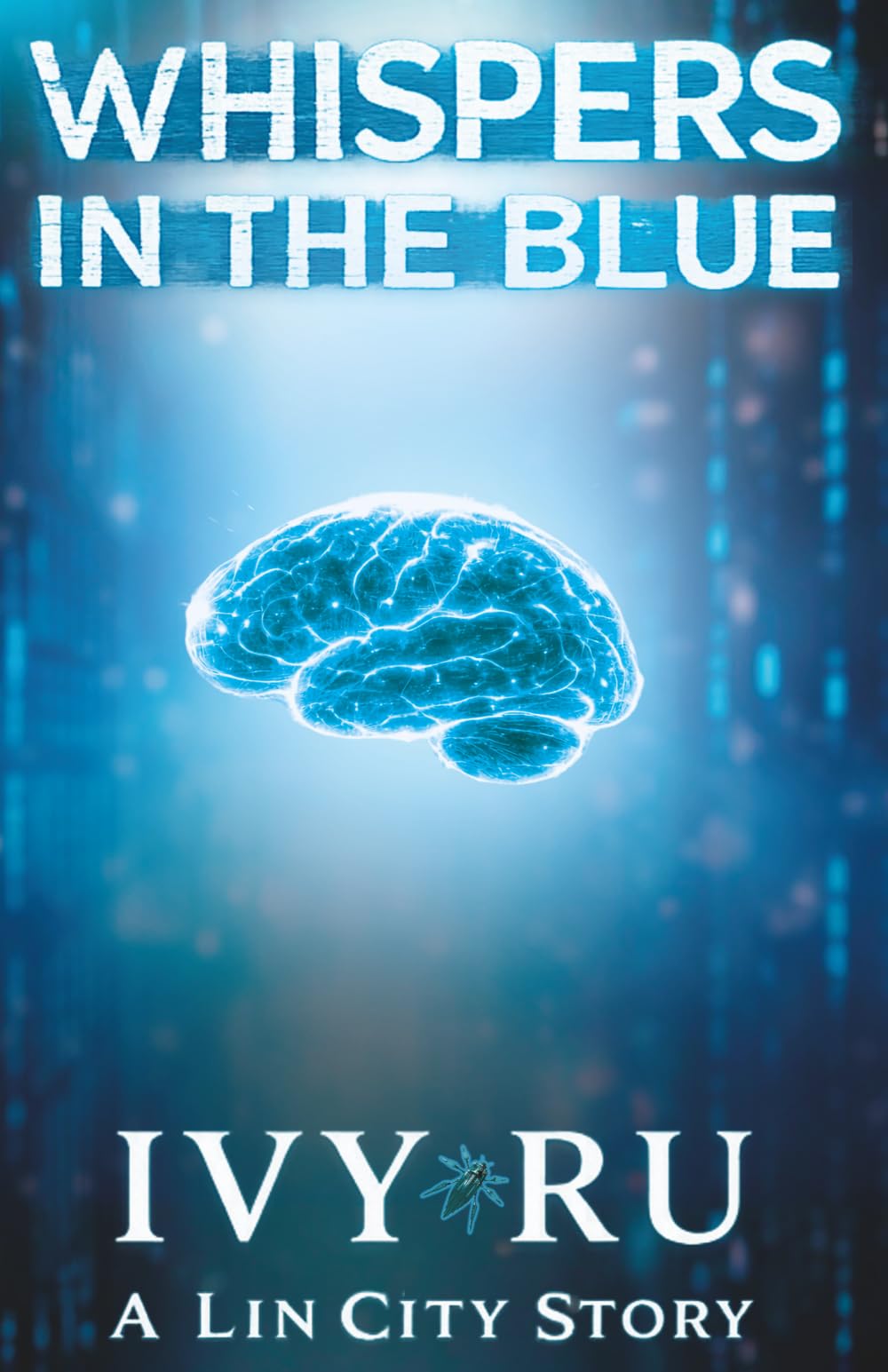 Whispers In The Blue: A Lin City Story