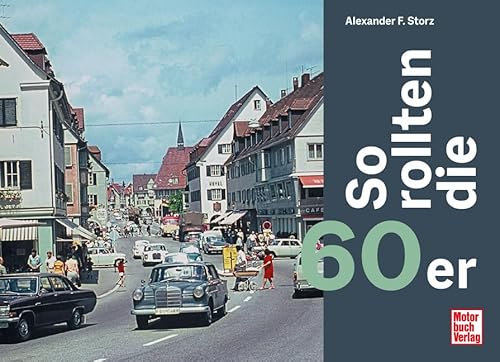 Preisvergleich Produktbild So rollten die 60er