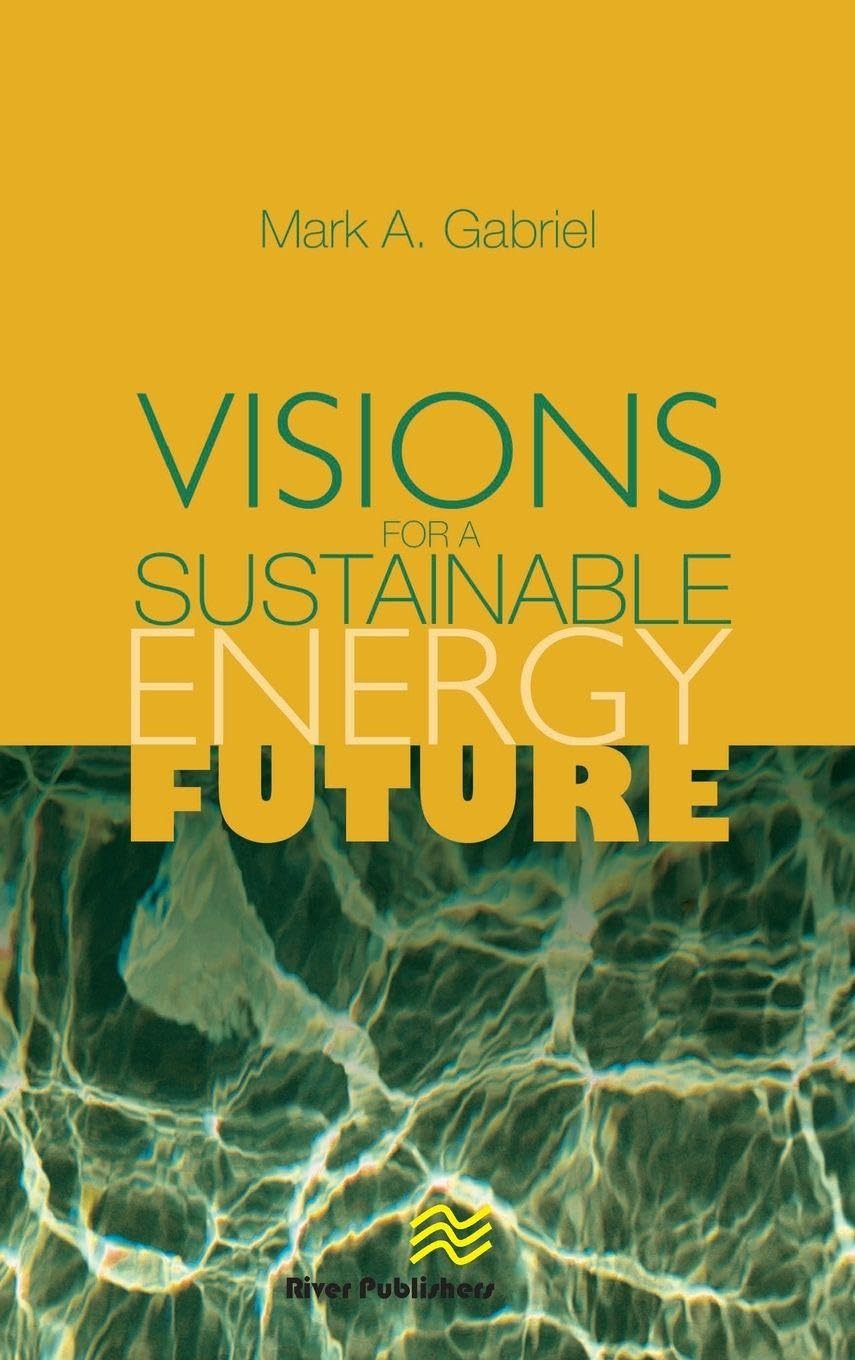 Visions for a Sustainable Energy Future