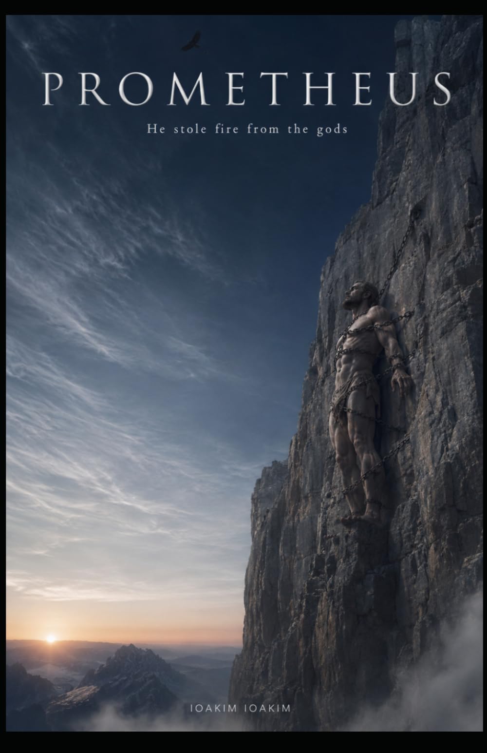 PROMETHEUS: He stole fire from the gods (The Olympus Cycle)