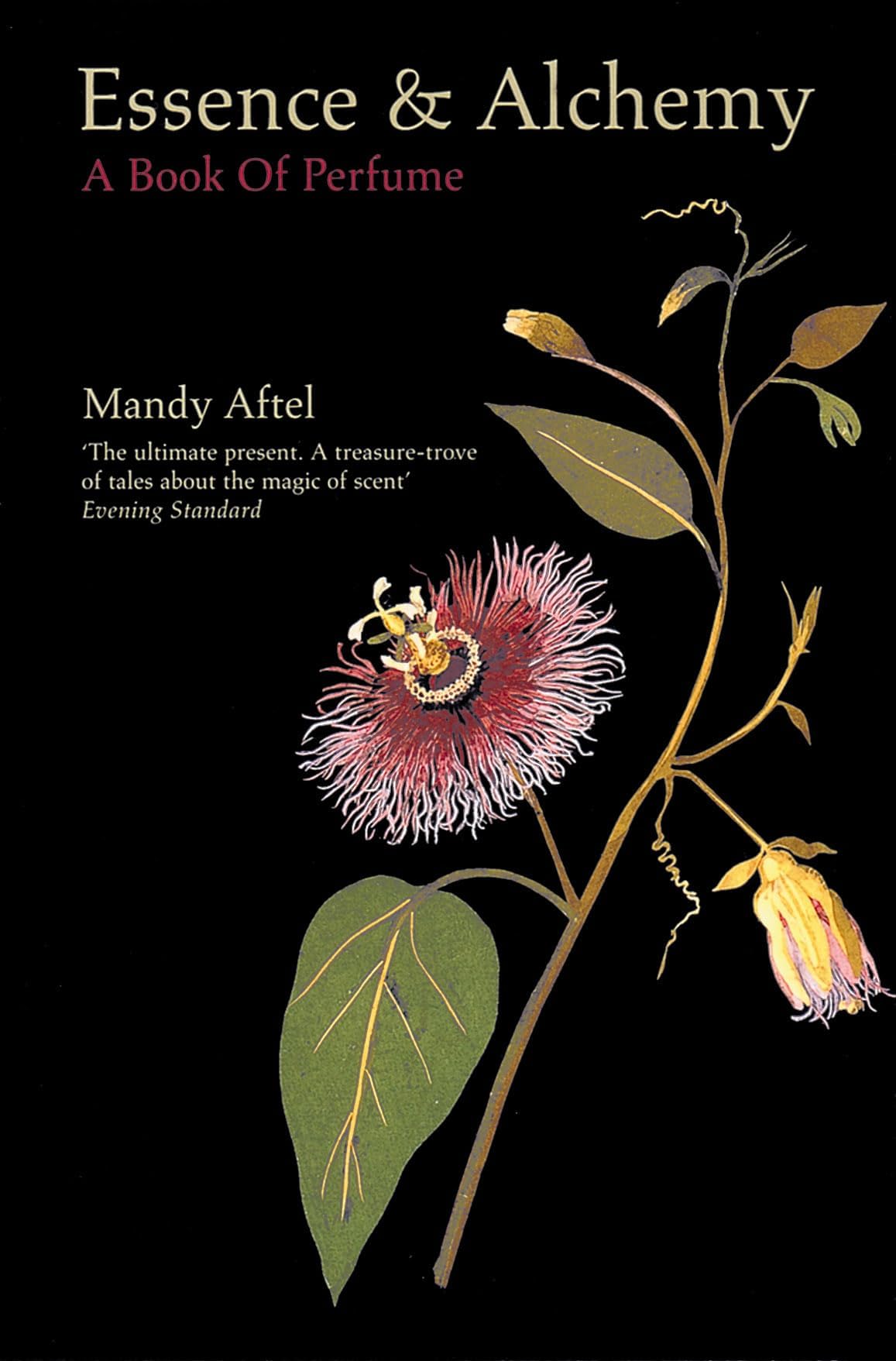 Essence and Alchemy: A Book of Perfume Paperback – 4 Nov. 2002