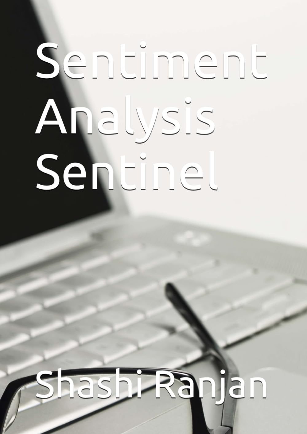 Sentiment Analysis Sentinel