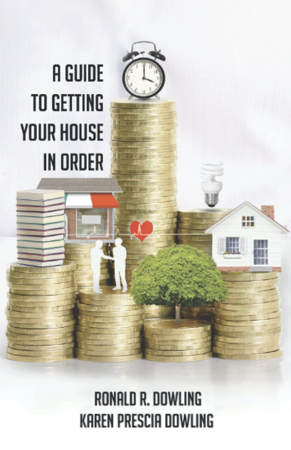 A Guide to Getting Your House in Order