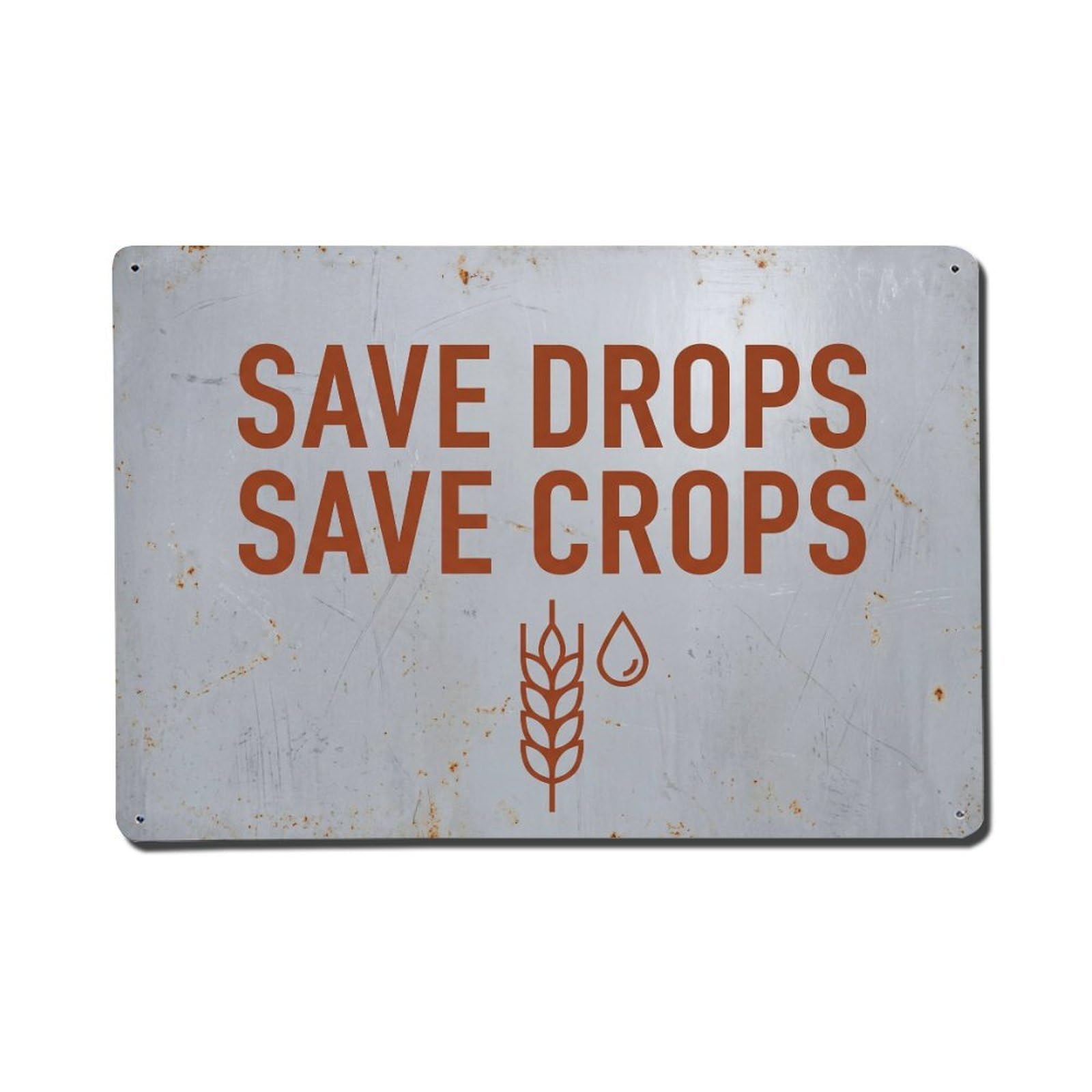 Olhnbad Style Save Drops Save Crops Water Conservation Quote Metal Tin Sign