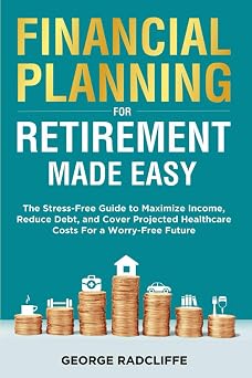 Financial Planning for Retirement Made Easy