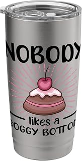 Nobody Likes A Soggy Bottom Confectioner Cake Baking Baker Stainless Steel Insulated Tumbler