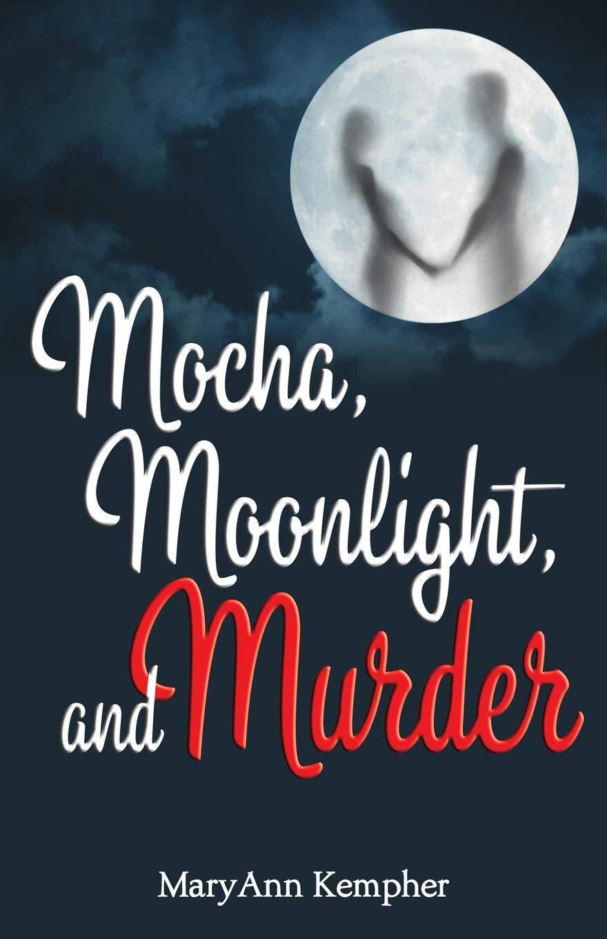 Buy Mocha, Moonlight, and Murder — BookShops.in