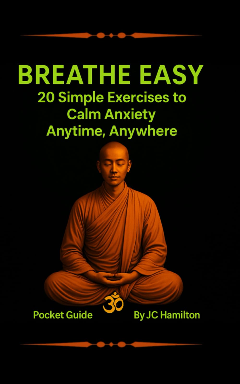 Breathe Easy: 20 Simple Exercises to Calm Anxiety Anytime, Anywhere!