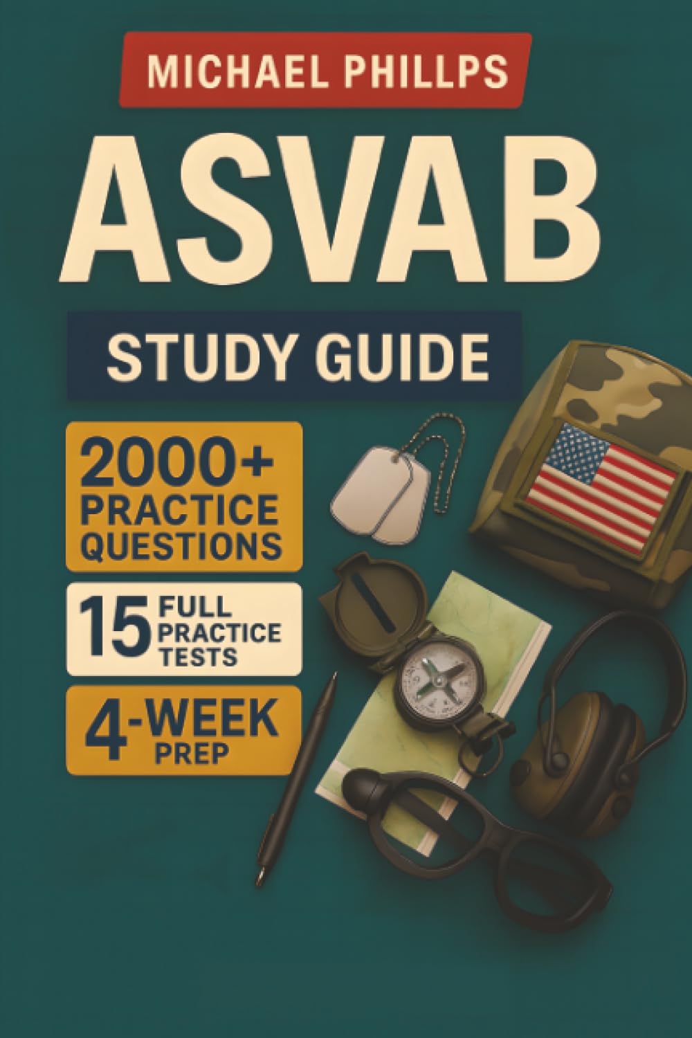 ASVAB Study Guide: A Focused, Step-by-Step Plan for Arithmetic Reasoning, Word Knowledge, and Paragraph Comprehension — built for busy candidates who want a clear path to AFQT 90+ in under 4 weeks