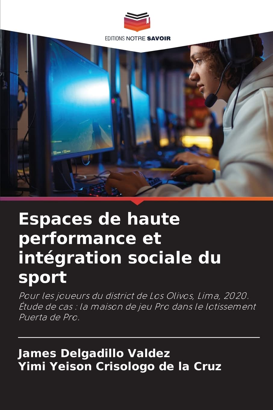 Intégration sociale du sport et espaces de performance à Lima