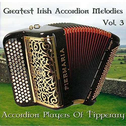 Irish Accordion Collection, Vol. 3 de Accordion players of Tipperary en