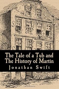 Paperback The Tale of a Tub and The History of Martin Book