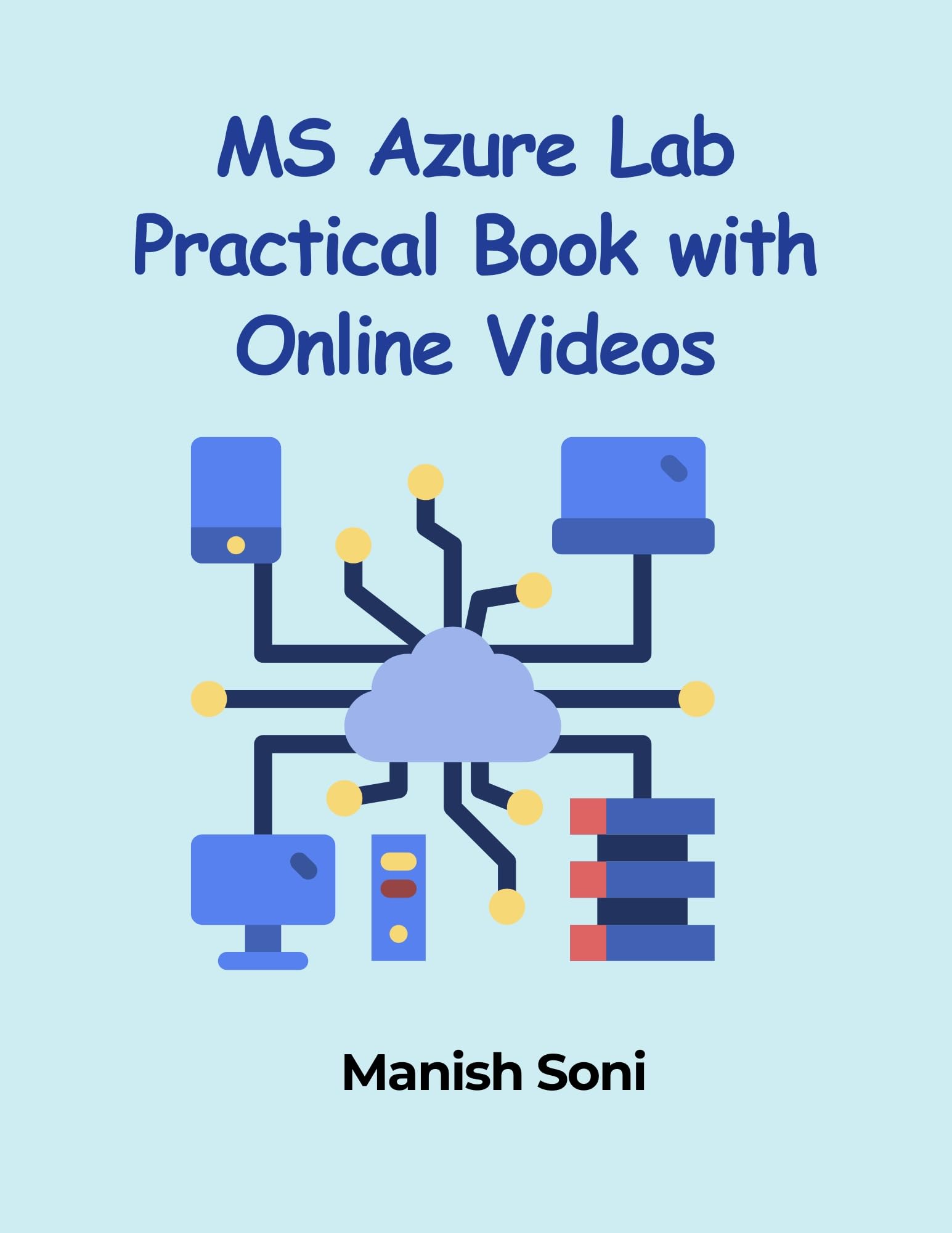 MS Azure Lab Practical Book (Beginner To Advanced) Complete Study Guide – Full Syllabus Coverage, Step by Step Explanation, Solved Practice Viva Questions, Practice Questions, Video Lectures (Email Delivery of eBook in 2 Hours)-picture-23