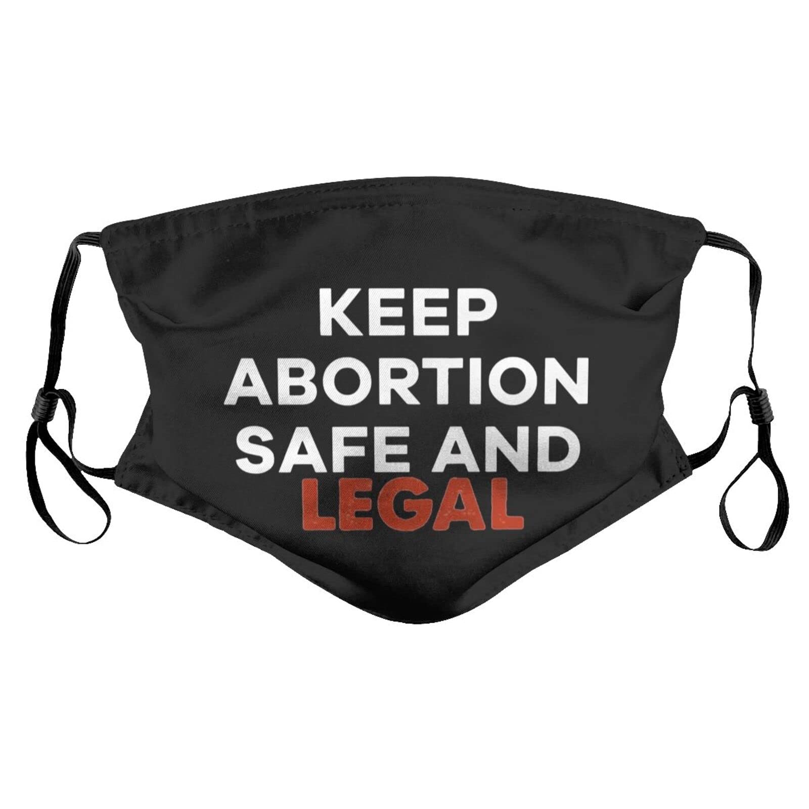Keep Abortion Safe and Legal Face Mask Adult Reusable Dust Masks Outdoor Black