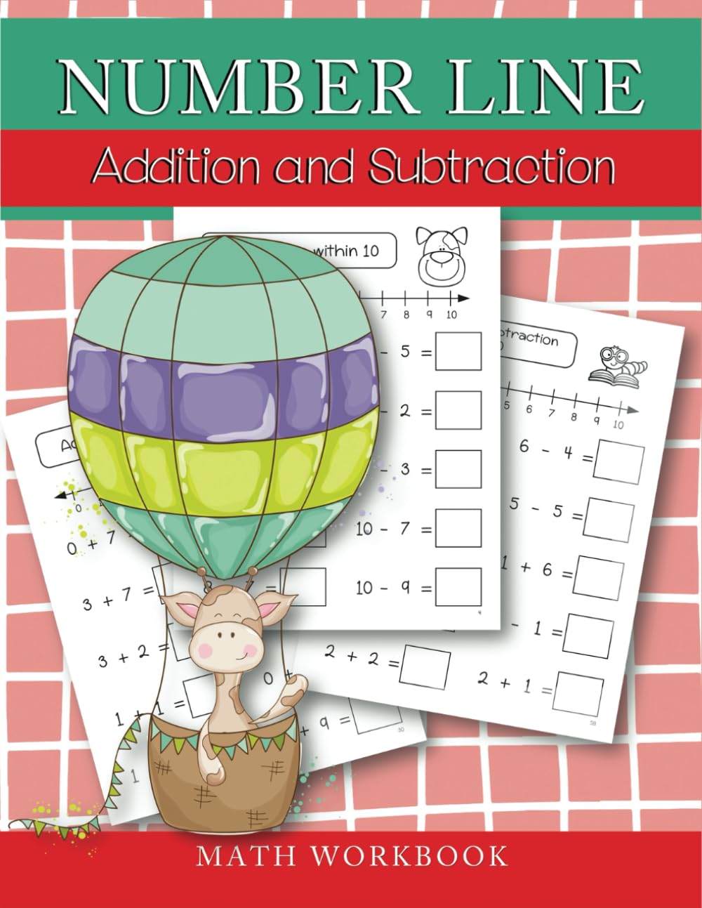 Number Line Addition and Subtraction Math Workbook: Helps kids learn basic math with a number line for early education, building a strong foundation ... children's learning (Preschool to Grade2)