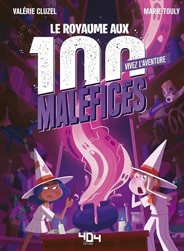 Vivez l'Aventure - Le Royaume aux 100 maléfices - Livre à choix - Livre jeu - Dès 7 ans