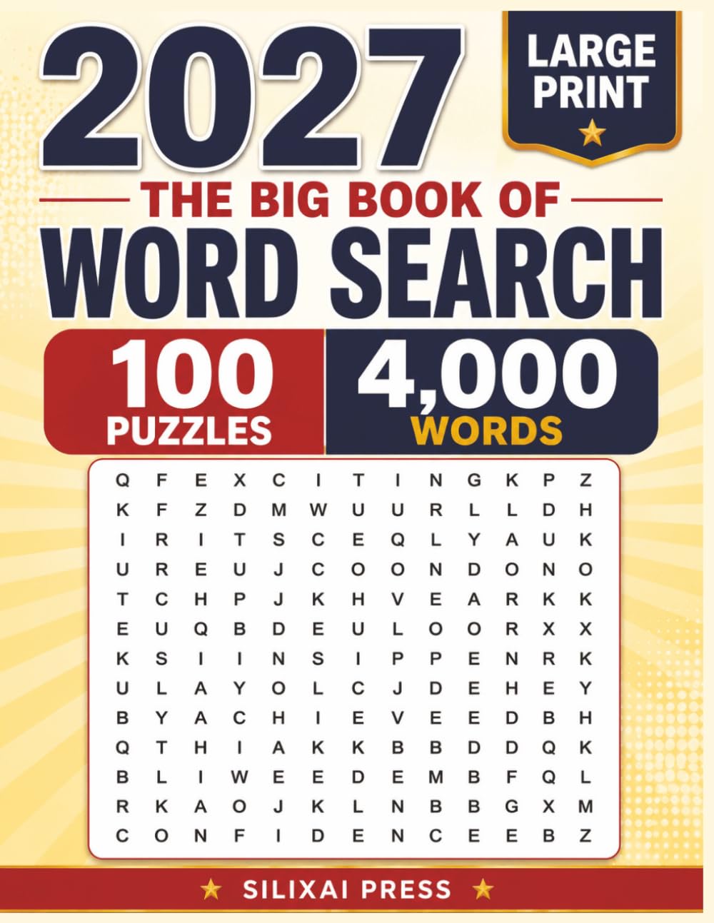 THE BIG BOOK OF WORD SEARCH: Large Print Word Search Puzzle Book | 100 Puzzles and 4,000 Words for Adults, Seniors, and Teens