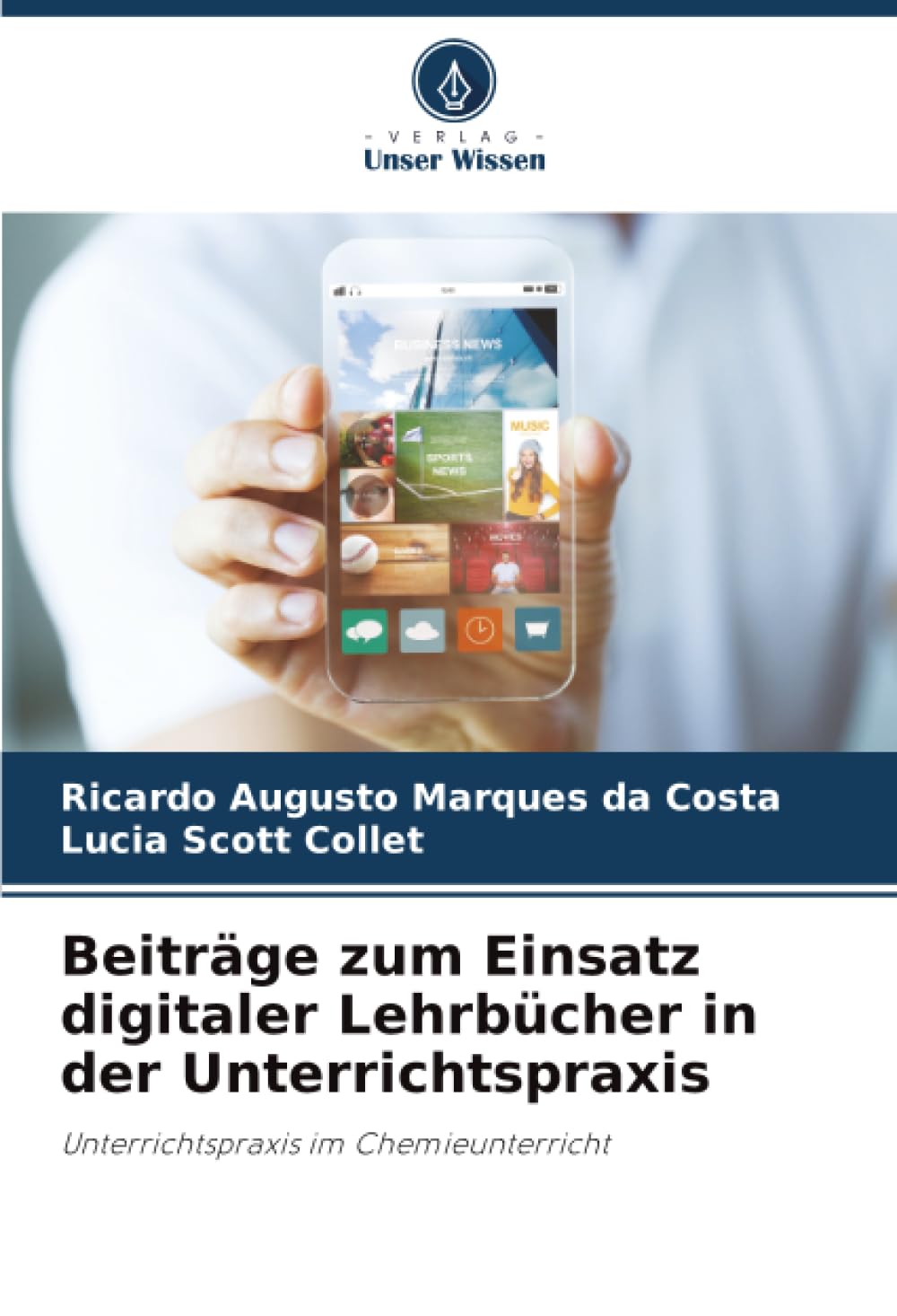Beiträge zum Einsatz digitaler Lehrbücher in der Unterrichtspraxis: Unterrichtspraxis im Chemieunterricht