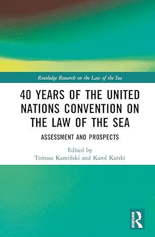 40 Years of the United Nations Convention on the Law of the Sea: Assessment and Prospects-Wow! eBook