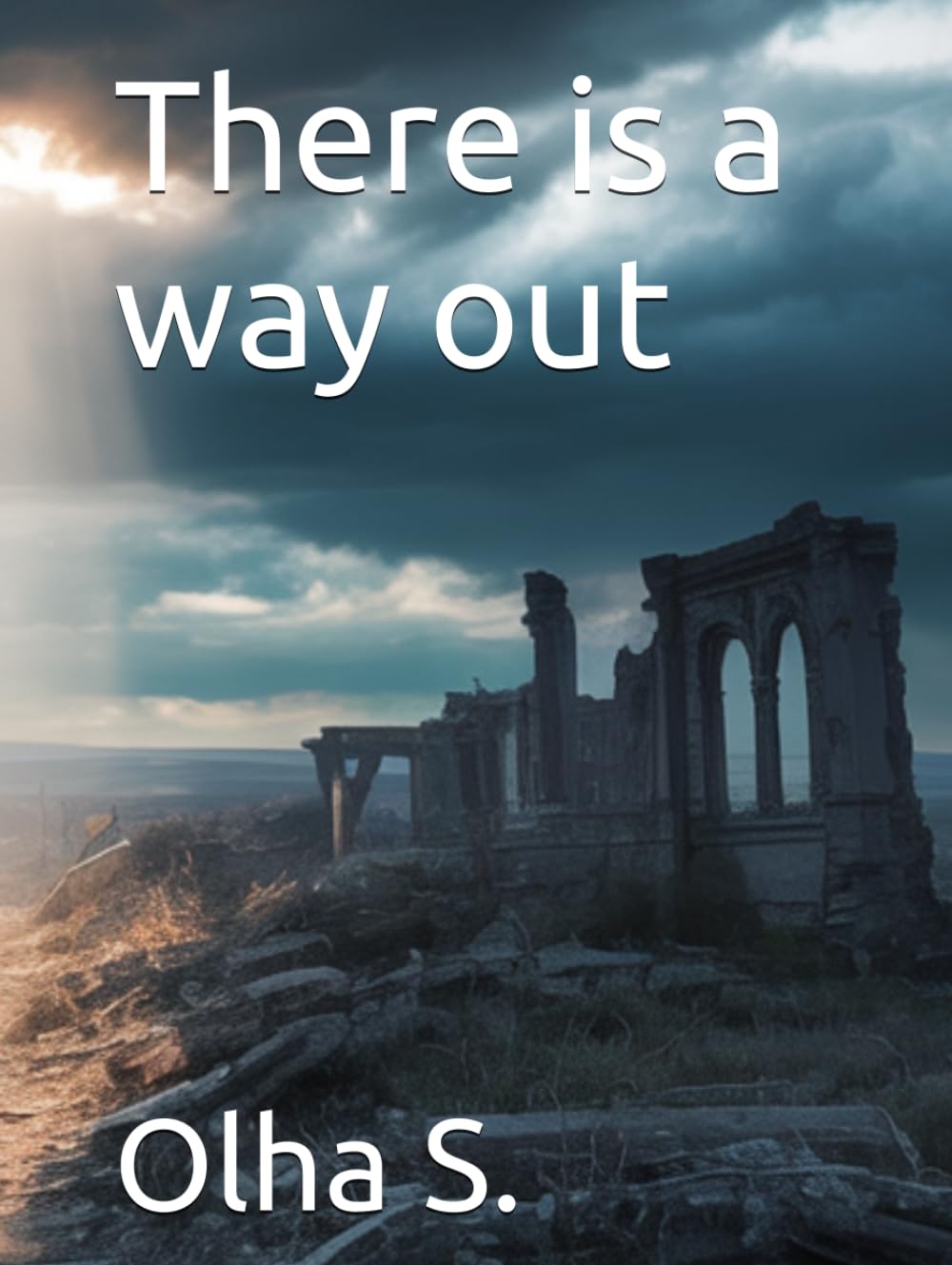 There is a way out