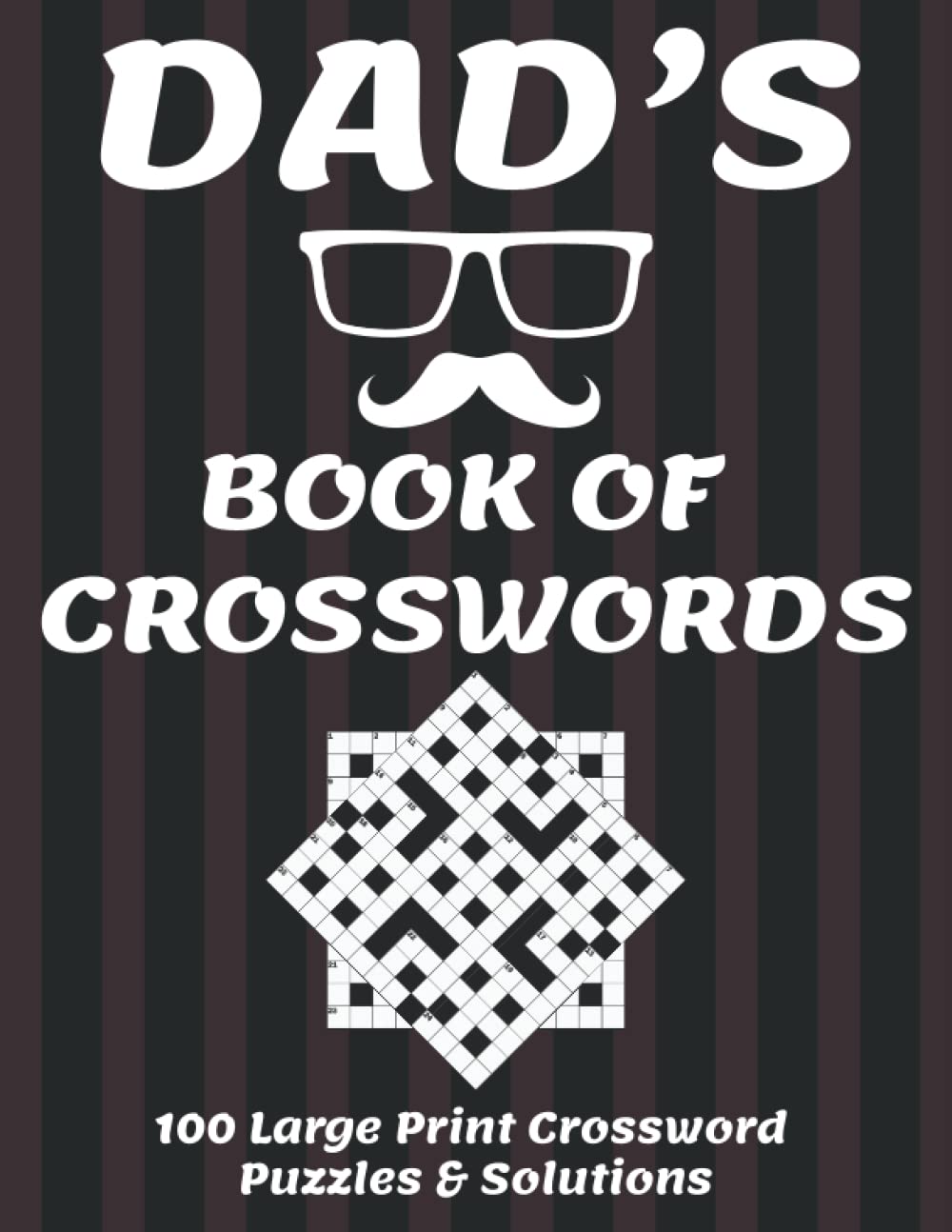 Dad's Book Of Crosswords: Crossword Puzzles Book For Senior And Adults Men For Brain Exercice | Gifts for Dad From Son