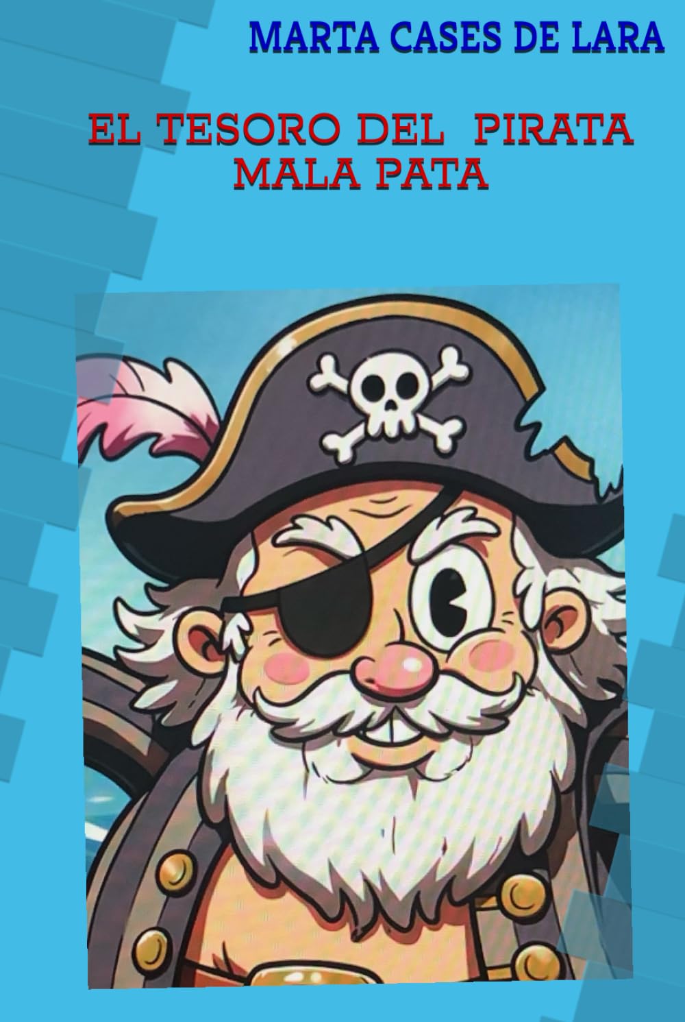 EL TESORO DEL PIRATA MALA PATA