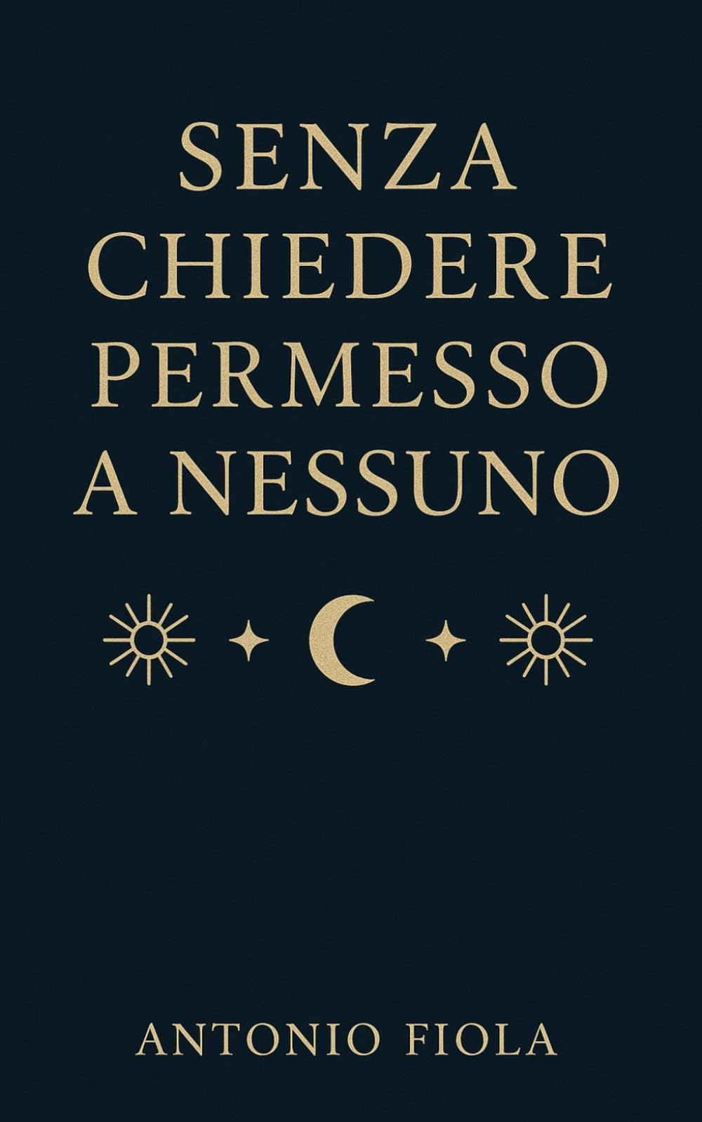 Senza Chiedere Permesso a Nessuno