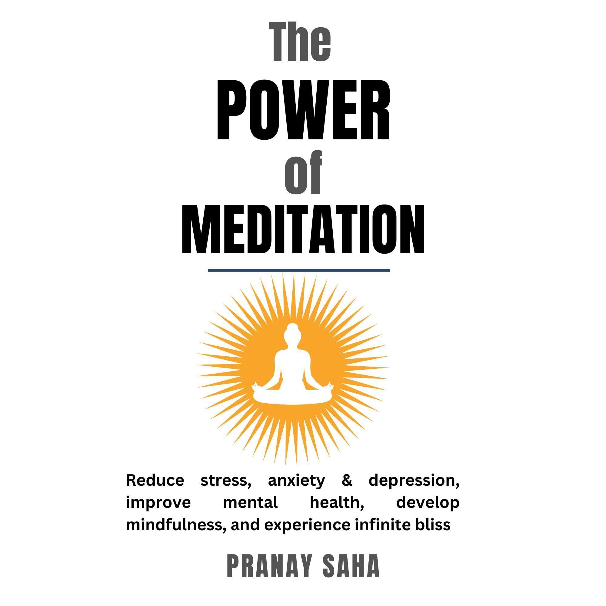 The Power of Meditation