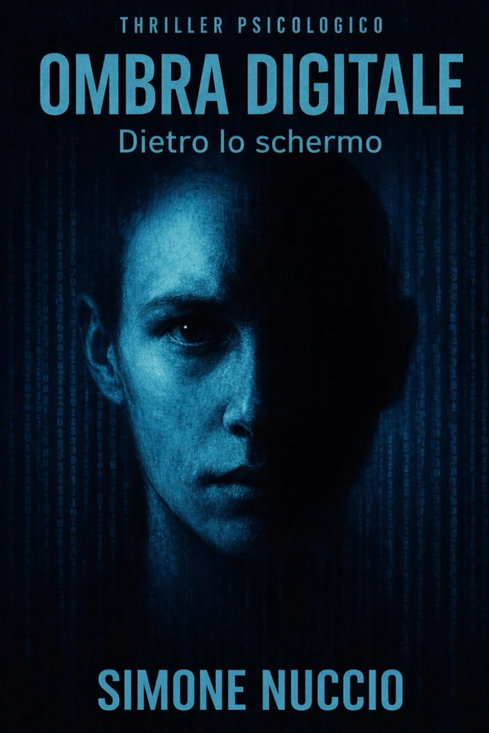 Ombra Digitale: Dietro lo schermo