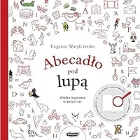 Abecadlo pod lupa 8366329135 Book Cover