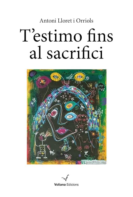 Portada de T'estimo fins al sacrifici