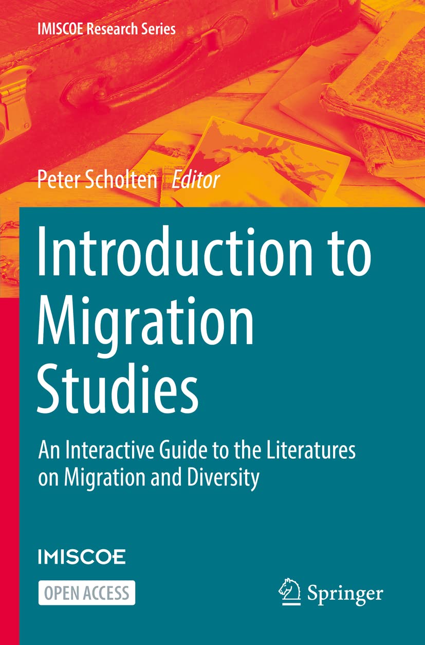 Introduction to Migration Studies: An Interactive  by Peter Scholten PAPERBACK