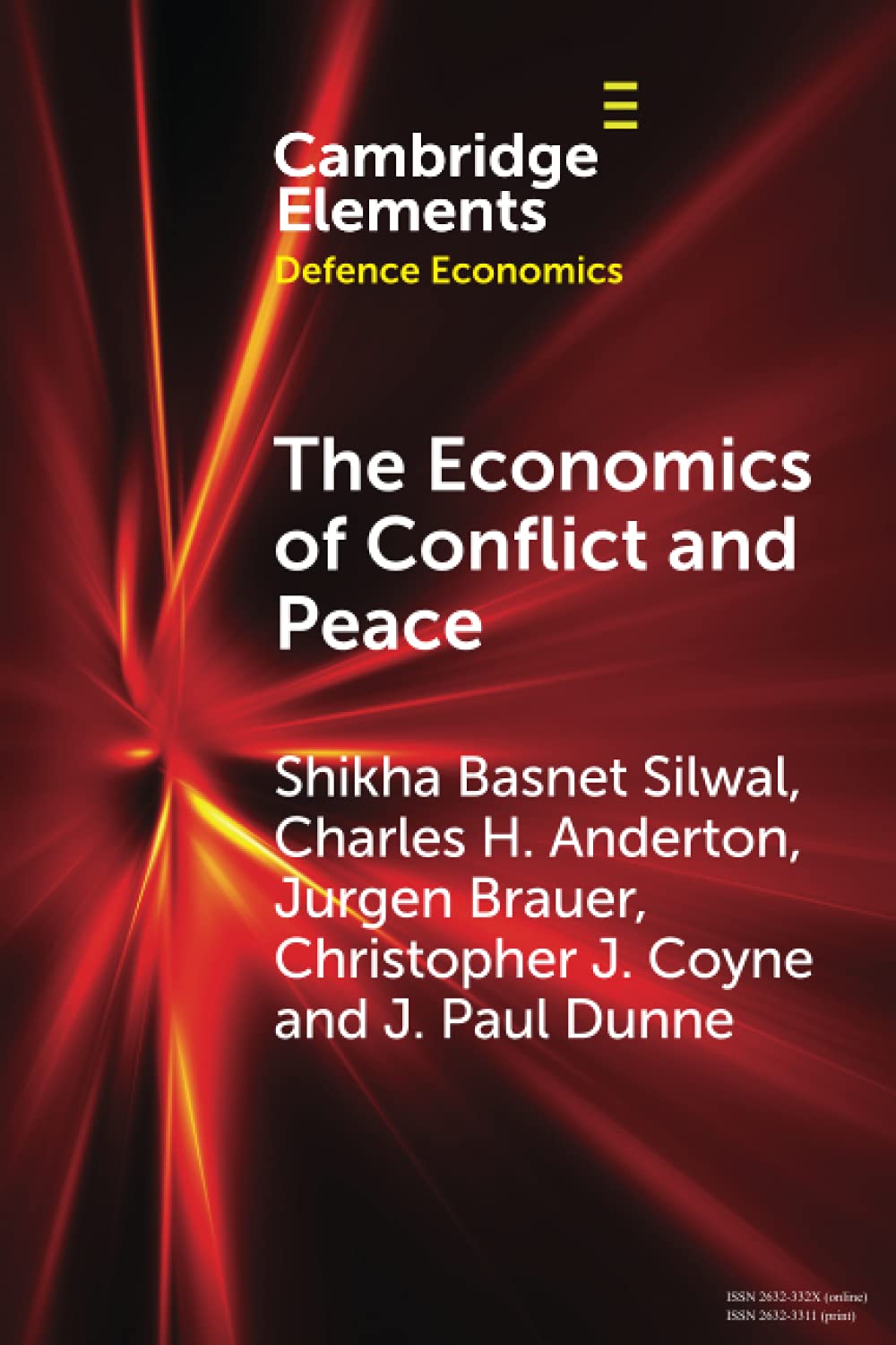 The Economics of Conflict and Peace: History and Applications (Elements in Defence Economics)