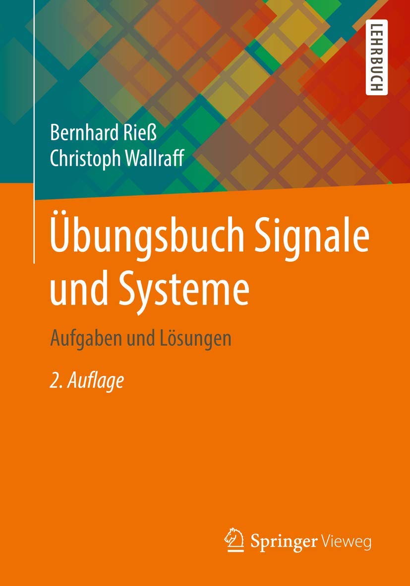 Übungsbuch Signale und Systeme: Aufgaben und Lösungen