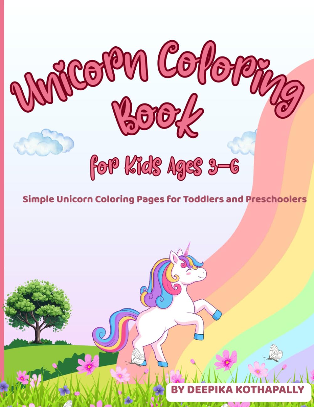 Unicorn Coloring Book for Kids Ages 3–6: Simple Unicorn Coloring Pages for Toddlers and Preschoolers