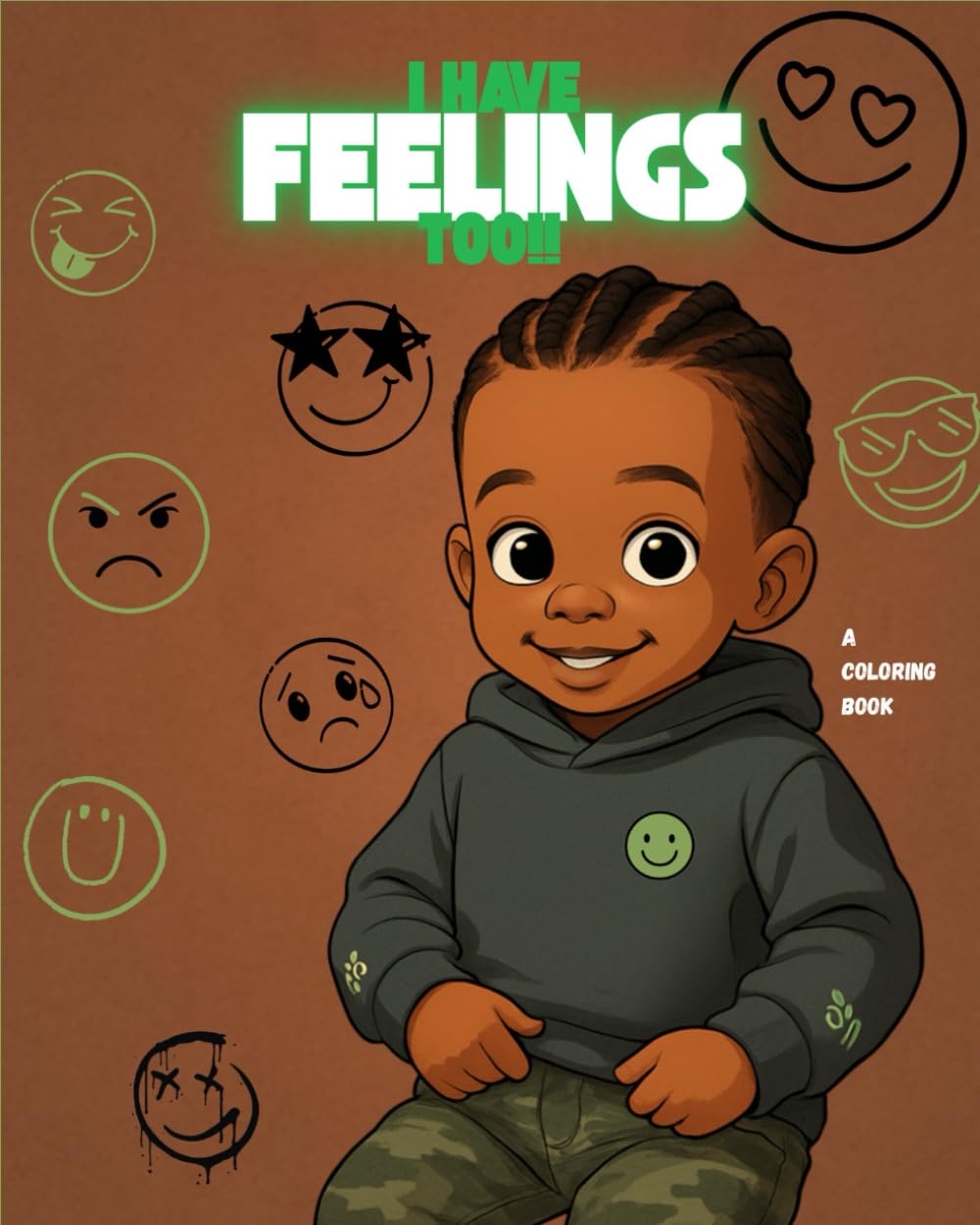 I Have Feelings Too!: A Coloring Book for Big Feelings, Calm Breathing, and Emotional Growth