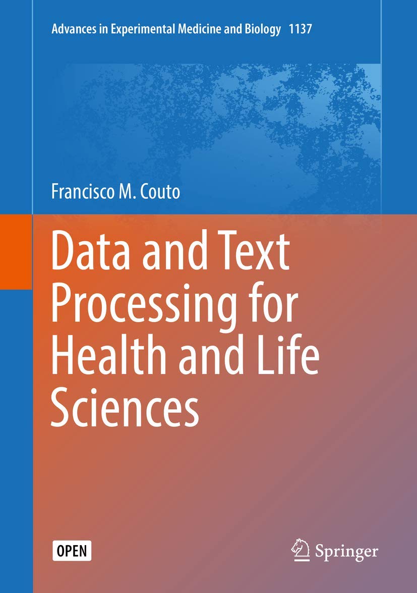Data and Text Processing for Health and Life Sciences (Advances in Experimental Medicine and Biology, 1137)