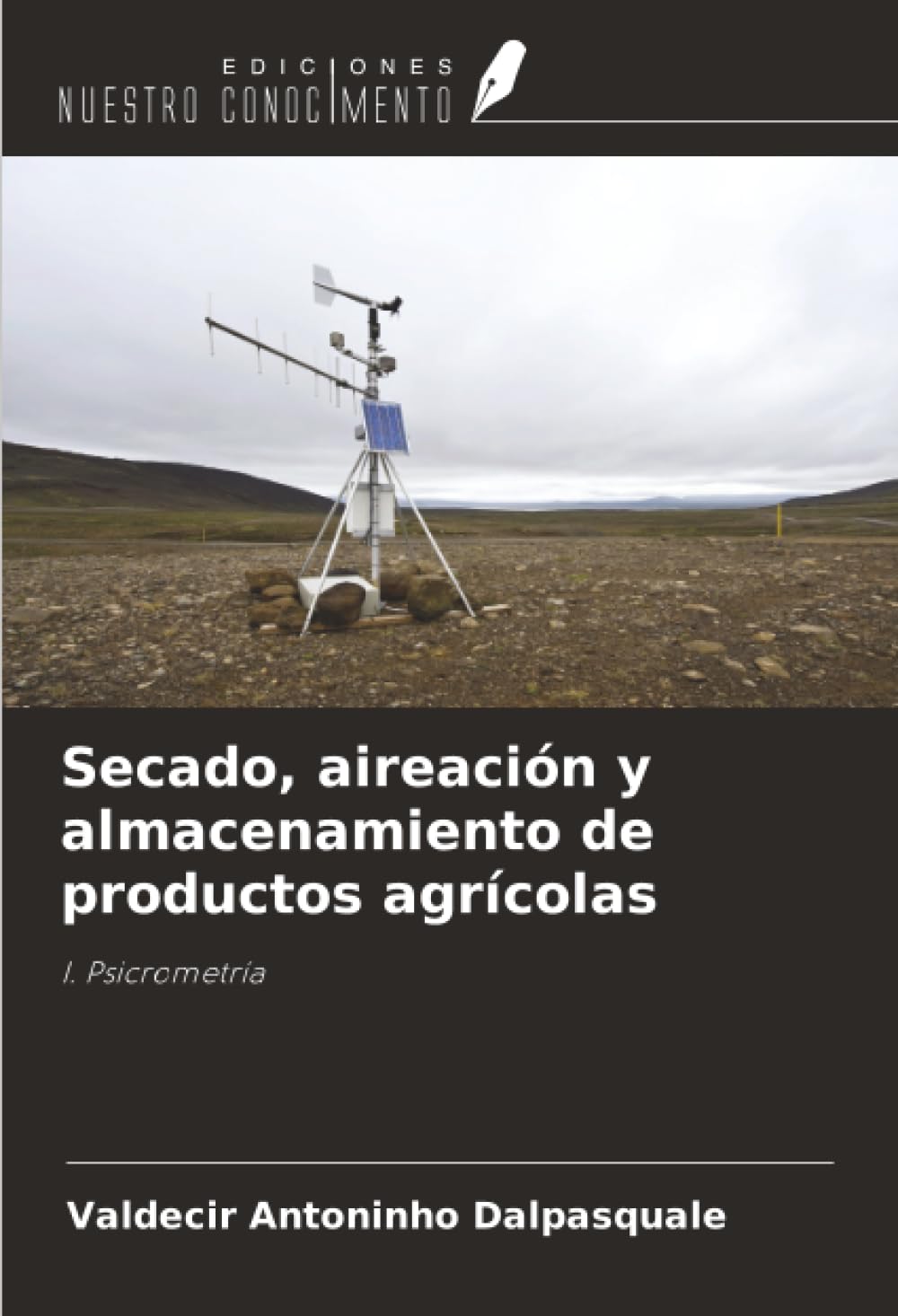 Secado, aireación y almacenamiento de productos agrícolas: I. Psicrometría