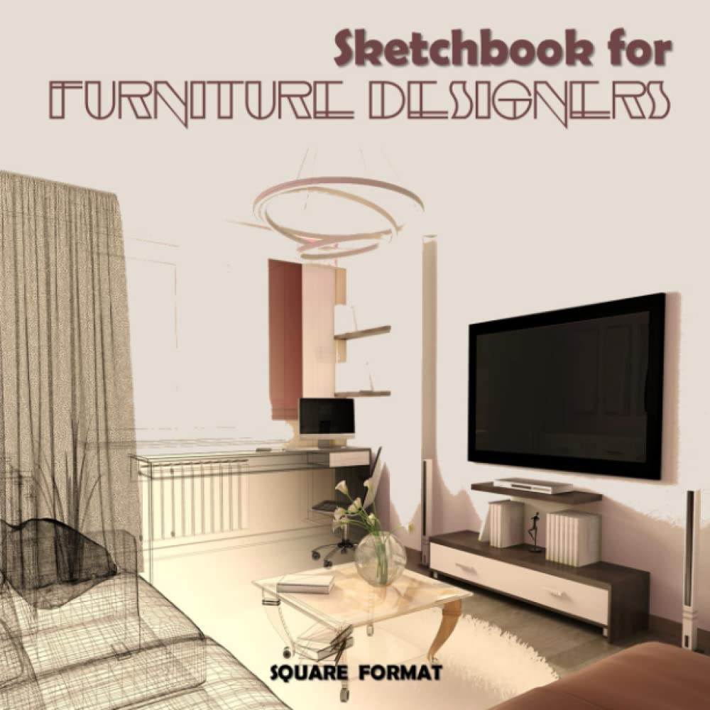 Sketchbook for Furniture Designers: A Draw, Color, and Write Workbook for Furniture Design