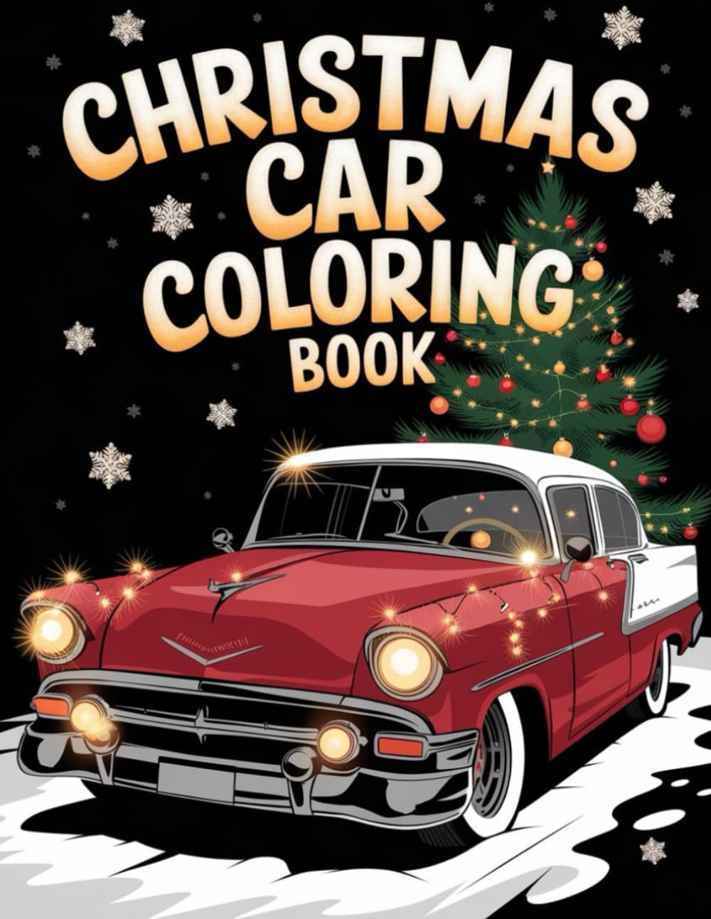 Christmas Car Coloring Joy: A 52-Page Festive Fun Book for Kids: Color Santa's Cars, Snowy Trucks, and Holiday Vehicles for Endless Winter Fun!