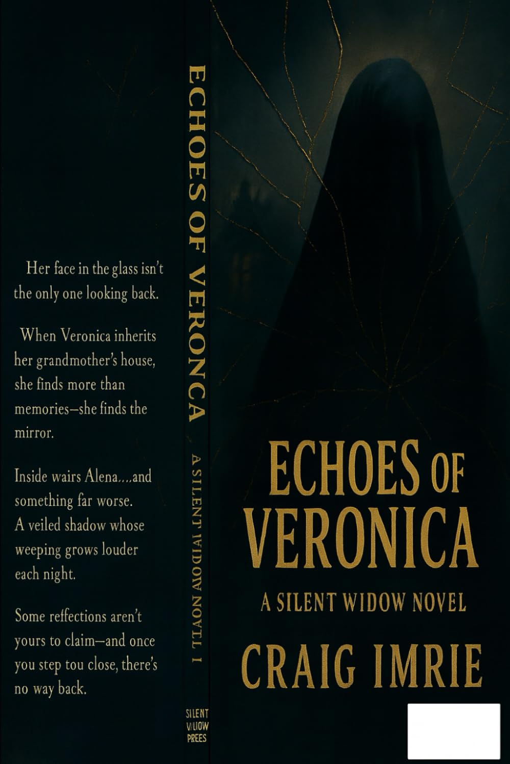 Echoes of Veronica: A Silent Widow Novel (Book One) (The Silent Widow)