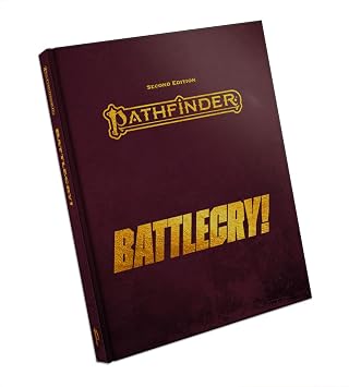 صرخة معركة باثفايندر! إصدار خاص - كتاب قواعد RPG بغلاف مقوى فاخر | غلاف جلدي صناعي | نقش معدني | War & Combat | فئتان جديدتان | الإصدار الثاني Remaster | الأعمار 16+ | 224 صفحة