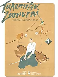 Takemitsu Zamurai - O Samurai da Espada de Bambu Vol. 01: 1