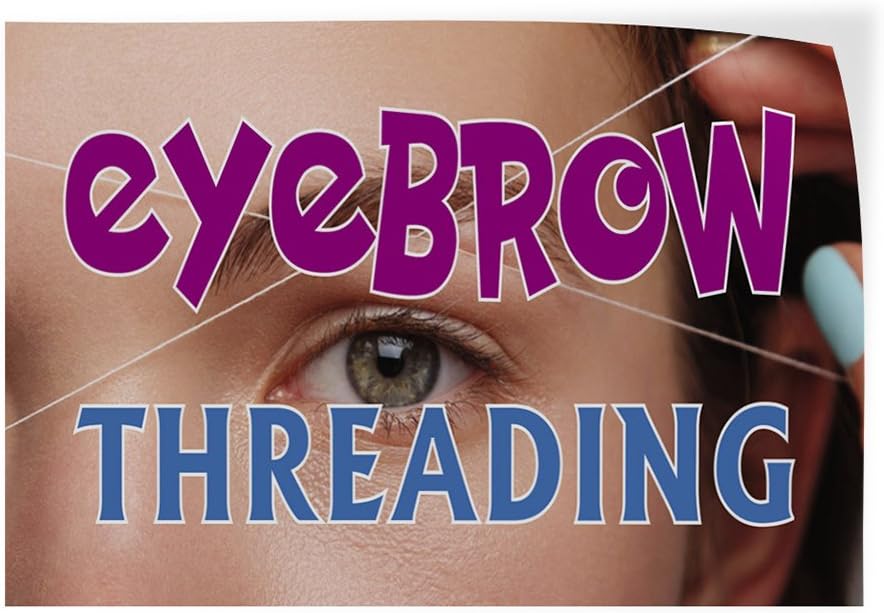 Eyebrow Threading #1 Indoor Store Sign Vinyl Decal Sticker - 14.5inx36in,