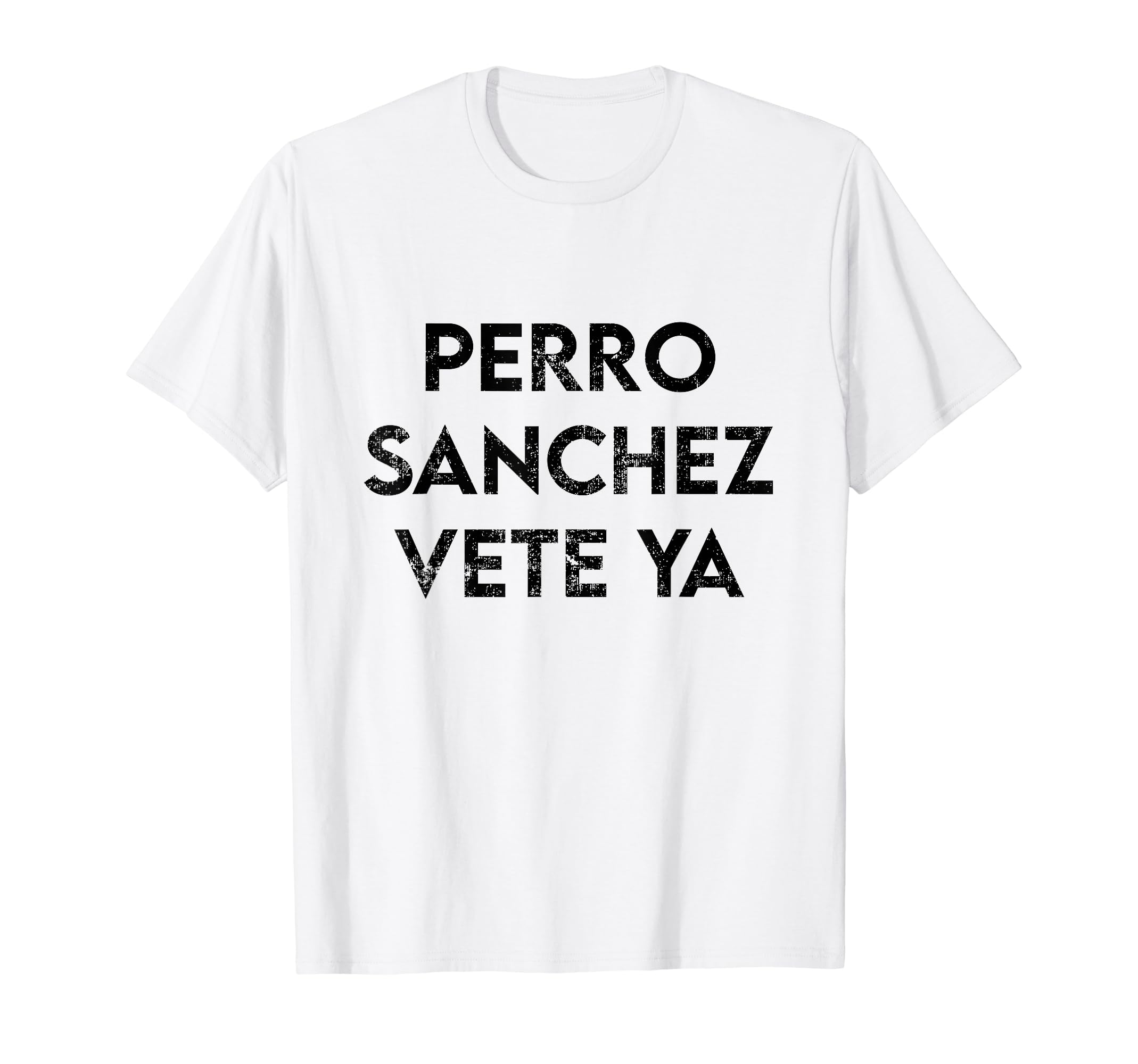 Camiseta Divertida 'Perro Sánchez Vete Ya' Mangas Cortas