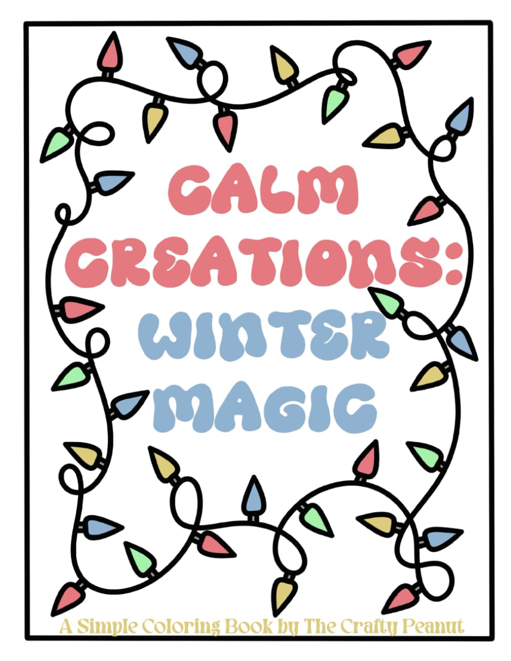 Calm Creations: Winter Magic