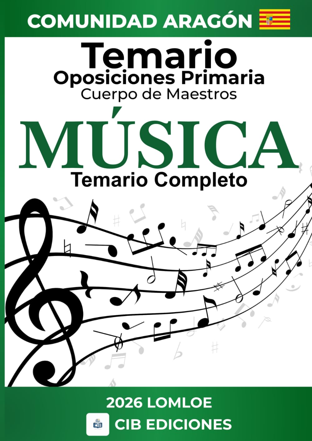 Temario oposiciones Primaria MÚSICA: Cuerpo de Maestros 2026 ARAGÓN - Temario completo (Temario MÚSICA oposiciones de Primaria)