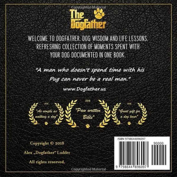 The Dogfather: Dog wisdom & Life lessons: Pug book ~ Pug gifts