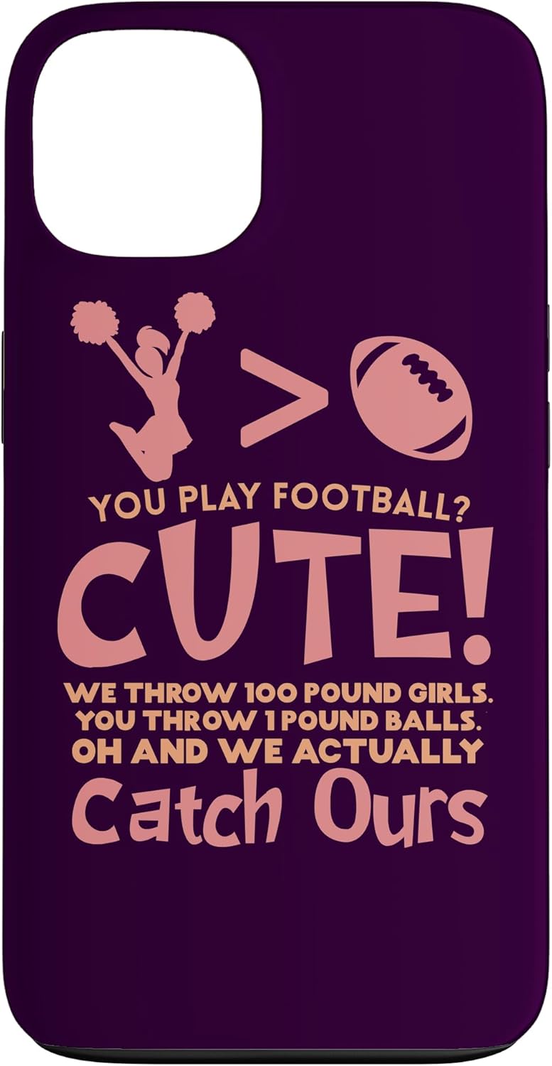 iPhone 13 You Play Football Cute Cheerleading Cheerleader Cheer Quote Case