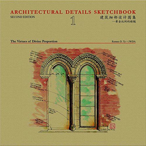 Architectural Details Sketchbook Volume 1: The Virtues Of Divine